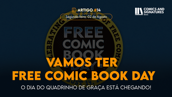 Vamos ter Free Comic Book Day