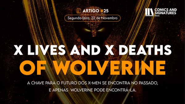 X Lives and X Deaths of Wolverine