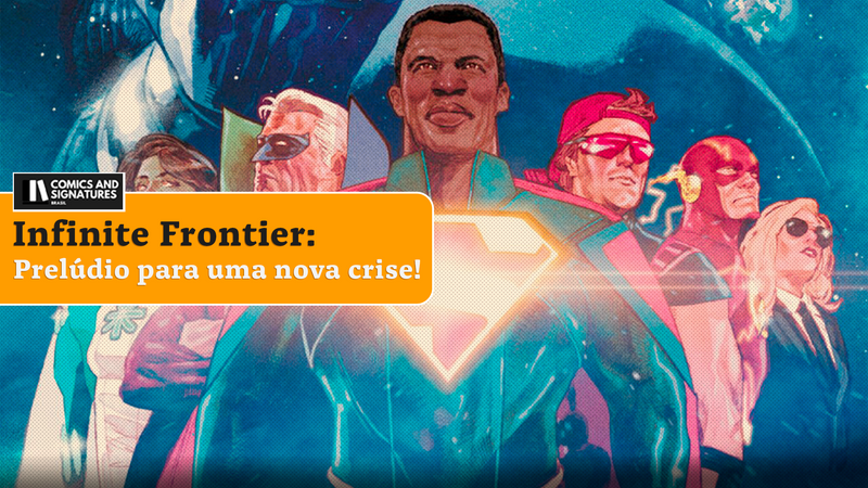Infinite Frontier: Prelúdio para uma nova crise!