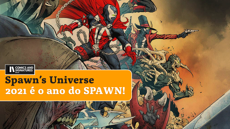Spawn’s Universe: 2021 é o ano do SPAWN!