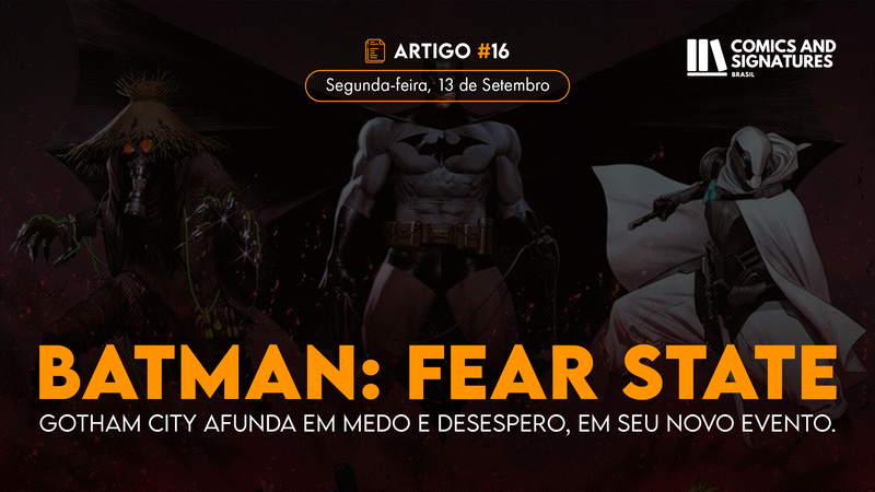 Batman: Fear State – Gotham City afunda em medo e desespero