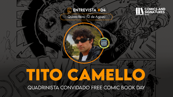 Entrevista #04 - Tito Camello (Free Comic Book Day)