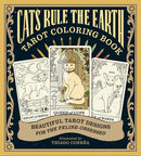CATS RULE THE EARTH TAROT COLORING BOOK TP