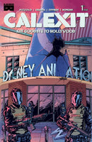 CALEXIT SAY GOODBYE TO HOLLYWOOD