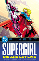 DC FINEST SUPERGIRL DIE AND LET LIVE TP