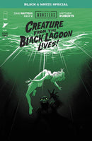 UNIVERSAL MONSTERS CREATURE FROM THE BLACK LAGOON LIVES BLACK & WHITE SPECIAL