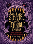 STRANGE AND TERRIBLE THINGS HC