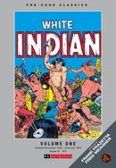 PRE CODE CLASSICS THE WHITE INDIAN HC VOL 01