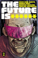 FUTURE IS ******