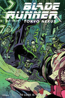 BLADE RUNNER TOKYO NEXUS TO LOSE IS TO WIN