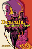 DRACULA MOTHERF--KER HC (MR)