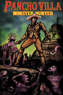 PANCHO VILLA MONSTER HUNTER