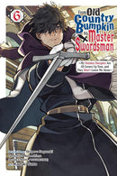 FROM OLD COUNTRY BUMPKIN TO MASTER SWORDSMAN TP VOL 06