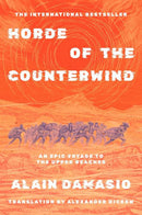 HORDE OF THE COUNTERWIND AN EPIC VOYAGE TO THE UPPER REACHES NOVEL HC (MR)