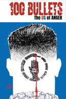 100 BULLETS THE US OF ANGER