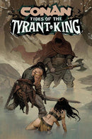 CONAN THE BARBARIAN TIDES OF THE TYRANT KING