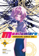 MAGILUMIERE MAGICAL GIRLS INC TP VOL 15