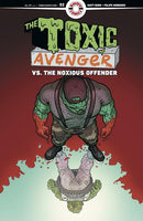 TOXIC AVENGER VS THE NOXIOUS OFFENDER