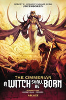 CIMMERIAN A WITCH SHALL BE BORN