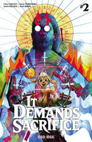 IT DEMANDS SACRIFICE