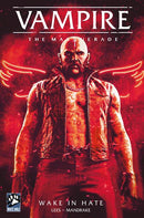 VAMPIRE THE MASQUERADE WAKE IN HATE