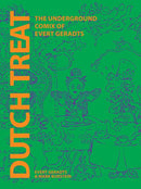 DUTCH TREAT HC THE UNDERGROUND COMIX OF EVERT GERADTS (MR)