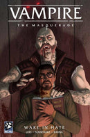 VAMPIRE THE MASQUERADE WAKE IN HATE
