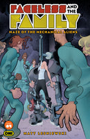 FACELESS AND THE FAMILY MAZE OF THE MECHANICAL ALIENS