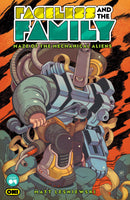 FACELESS AND THE FAMILY MAZE OF THE MECHANICAL ALIENS