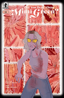 Did You Hear About Mimi Green