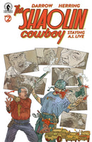 Shaolin Cowboy: Staying A.I.Live