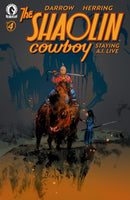 Shaolin Cowboy: Staying A.I.Live