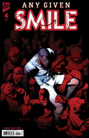 Smile: Any Given Smile