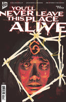 You'll Never Leave This Place Alive