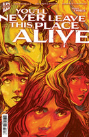 You'll Never Leave This Place Alive