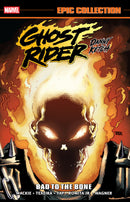 Ghost Rider: Danny Ketch Epic Collection: Bad To The Bone
