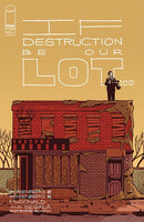 IF DESTRUCTION BE OUR LOT