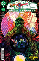DARK CRISIS THE DEADLY GREEN